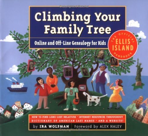 Stock image for Climbing Your Family Tree : Online and off-Line Genealogy for Kids for sale by SecondSale