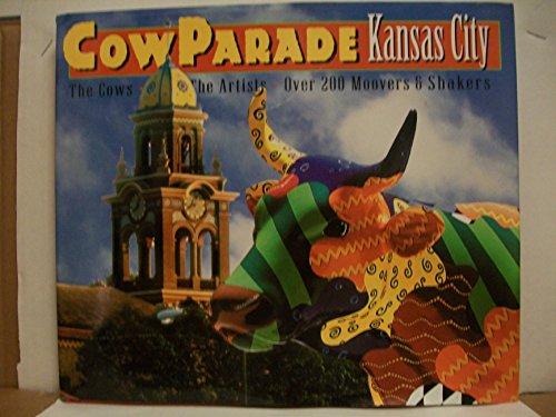 Imagen de archivo de Cowparade Kansas City a la venta por HPB Inc.