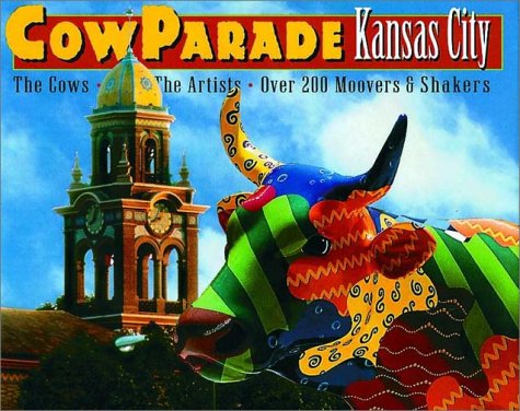 9780761125402: Cowparade Kansas City