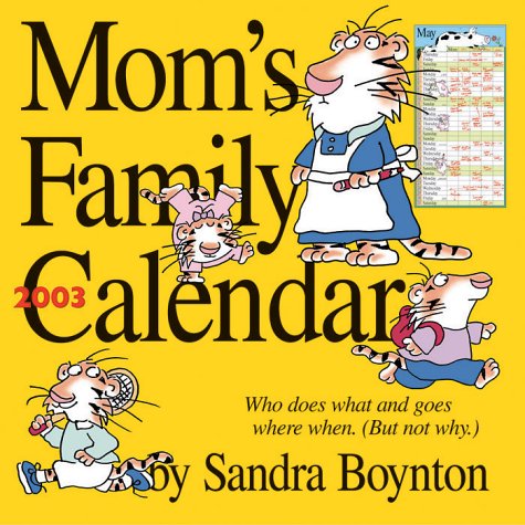 Mom's Family 2003 Calendar (9780761126317) by [???]