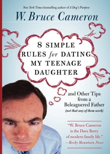 Beispielbild fr 8 Simple Rules for Dating My Teenage Daughter: And other tips from a beleaguered father [not that any of them work] zum Verkauf von Wonder Book