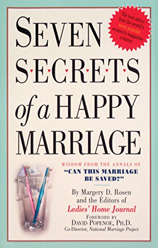9780761126850: Seven Secrets of a Happy Marriage: Wisdom from the Annals of "Can This Marriage Be Saved?"