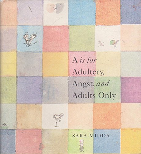 Beispielbild fr A is for Adultery, Angst, and Adults Only zum Verkauf von WorldofBooks