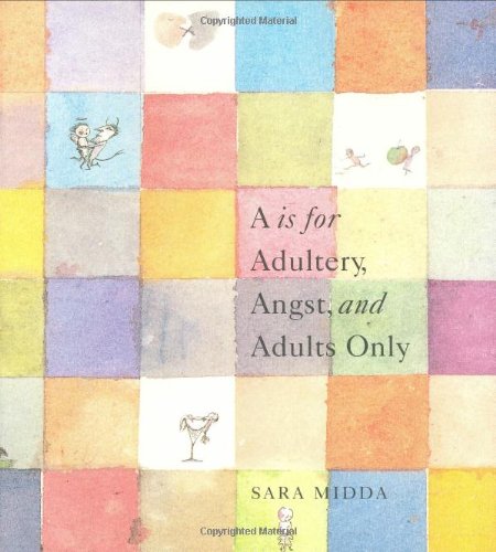 9780761128052: A is for Adultery/Angst/Adults Only