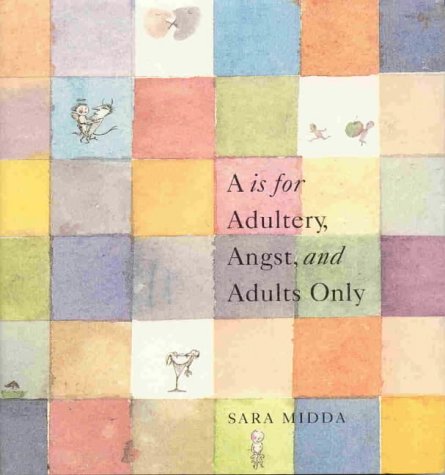 Stock image for A Is for Adultery, Angst, and Adults Only for sale by Wonder Book