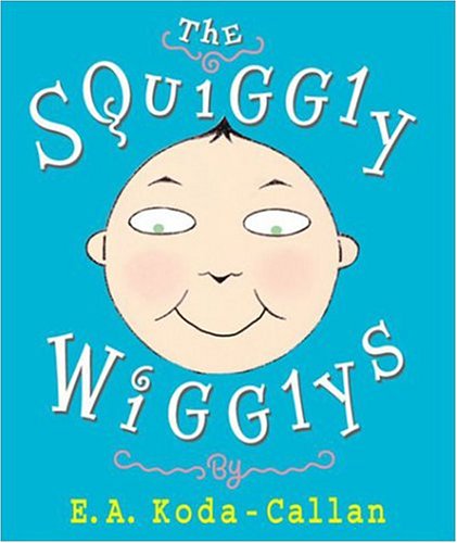 Beispielbild fr The Squiggly Wigglys zum Verkauf von Better World Books