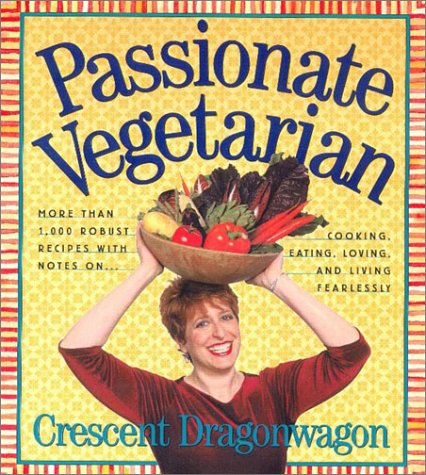 Imagen de archivo de Passionate Vegetarian a la venta por KuleliBooks