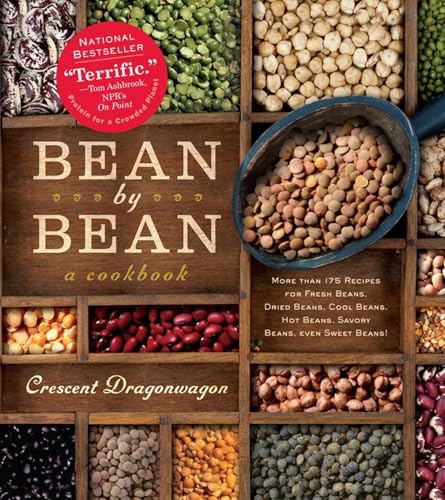 Stock image for Bean by Bean: A Cookbook: More Than 175 Recipes for Fresh Beans, Dried Beans, Cool Beans, Hot Beans, Savory Beans, Even Sweet Beans for sale by Red's Corner LLC