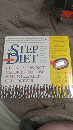 9780761133247: The Step Diet Book: Count Steps, Not Calories, To Lose Weight and Keep It Off Forever