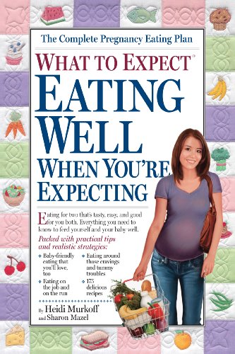 Imagen de archivo de What to Expect: Eating Well When You're Expecting a la venta por Gulf Coast Books