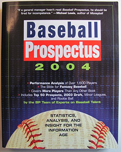 Stock image for "Baseball Prospectus 2004: Statistics, Analysis, and Attitude for the for sale by Hawking Books