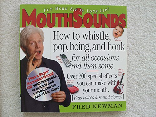 Beispielbild fr MouthSounds : How to Whistle, Pop, Boing, and Honk. for all occasions and then Some zum Verkauf von Better World Books