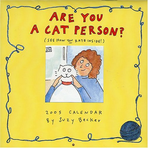 Are You a Cat Person? Mini Wall Calendar 2005 (9780761134398) by Suzy Becker