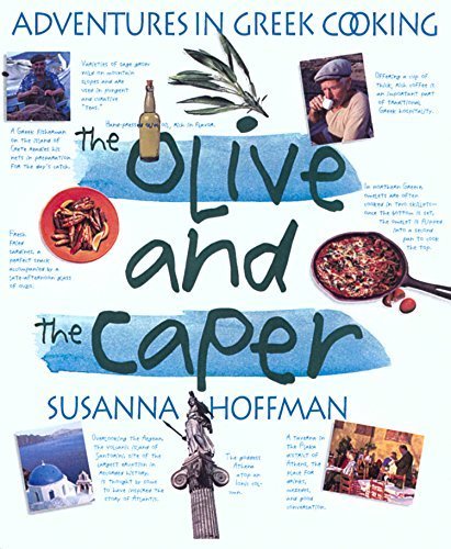 Olive and the Caper: Adventures in Greek Cooking