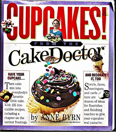 Imagen de archivo de Cupcakes!: From the Cake Mix Doctor a la venta por Your Online Bookstore