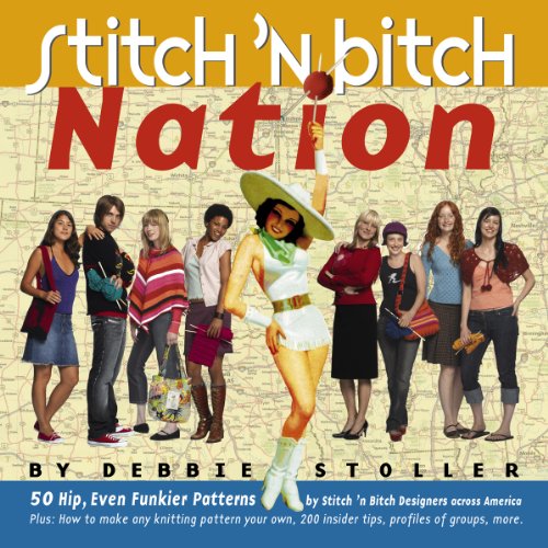 Beispielbild fr Stitch 'n Bitch Nation zum Verkauf von Gulf Coast Books