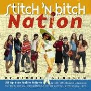 Beispielbild fr Stitch 'n Bitch Nation : 50 Hip, Even Funkier Patterns zum Verkauf von Better World Books