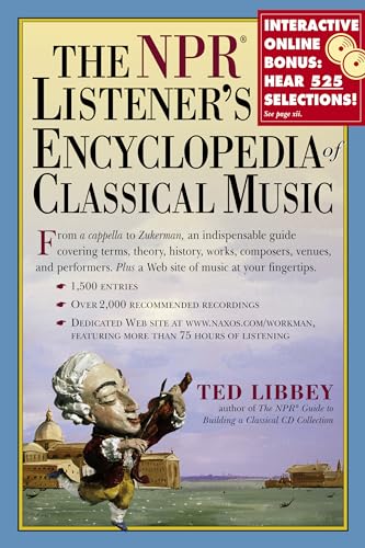 Imagen de archivo de The NPR Listener's Encyclopedia of Classical Music a la venta por Reliant Bookstore