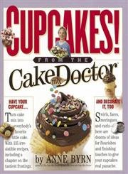 Stock image for Cupcakes: From the Cake Mix Doctor for sale by Reliant Bookstore