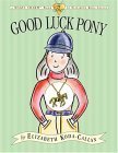 Stock image for Good Luck Pony for sale by ThriftBooks-Atlanta