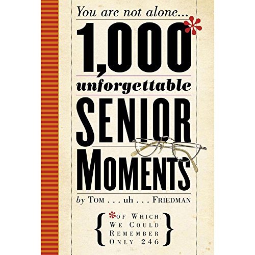 Stock image for 1000 Unforgettable Senior Mome for sale by SecondSale