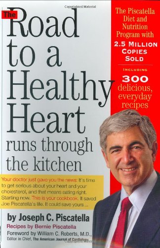 9780761140924: The Road to a Healthy Heart Runs Through the Kitchen
