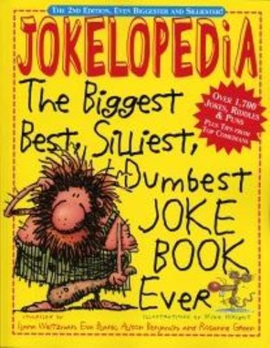 9780761142089: Jokelopedia: The Biggest, Best, Silliest, Dumbest Joke Book Ever
