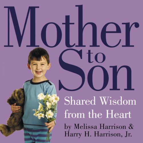 Imagen de archivo de Mother To Son: Shared Wisdom From the Heart a la venta por Wonder Book
