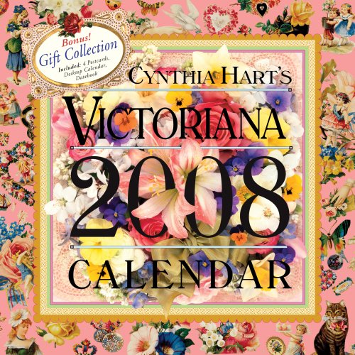 Cynthia Hart's Victoriana Calendar 2008 (9780761143765) by Hart, Cynthia