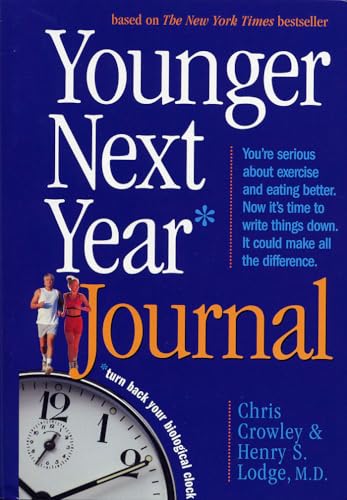 Beispielbild fr Younger Next Year Journal: Turn Back Your Biological Clock zum Verkauf von Wonder Book