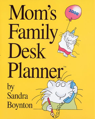 Mom's Family Desk Planner 2008 (9780761145622) by Boynton, Sandra