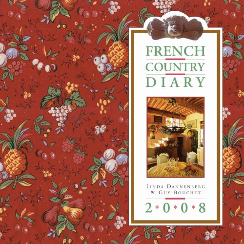 French Country Diary 2008 (9780761146803) by Dannenberg, Linda