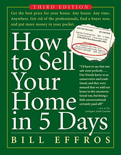 Beispielbild fr How to Sell Your Home in 5 Days : Third Edition zum Verkauf von Better World Books