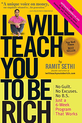 Imagen de archivo de I Will Teach You to Be Rich : No Guilt. No Excuses. No B. S. Just a 6-Week Program That Works a la venta por Better World Books