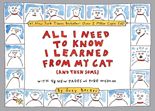 9780761147664: All I Need to Know I Learned From My Cat (And Then Some): Double-Platinum Collector's Edition