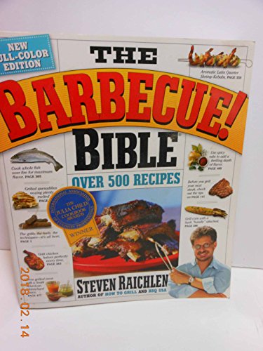 Beispielbild fr The Barbecue! Bible : Over 500 Recipes zum Verkauf von Better World Books
