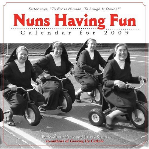 9780761150060: Nuns Having Fun 2009 Calendar