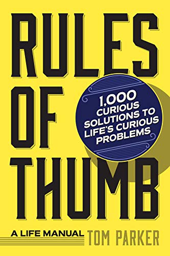 Imagen de archivo de Rules of Thumb: A Life Manual a la venta por Gulf Coast Books