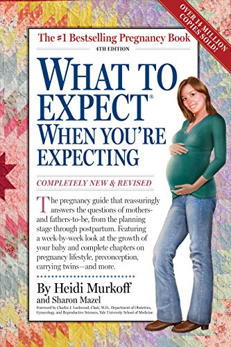 Stock image for What to Expect When You're Expecting Murkoff, Heidi; Mazel, Sharon and Lockwood, Charles J for sale by Re-Read Ltd