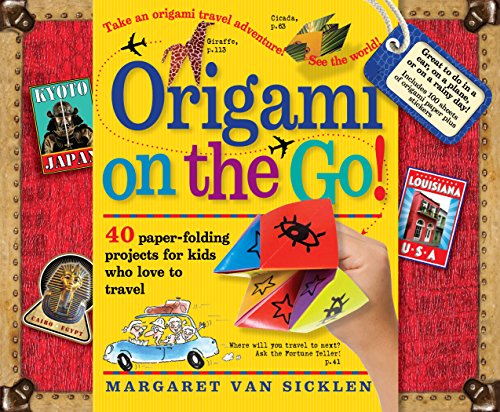 Stock image for Origami on the Go: 40 Paper-Folding Projects for Kids Who Love to Travel for sale by Pomfret Street Books