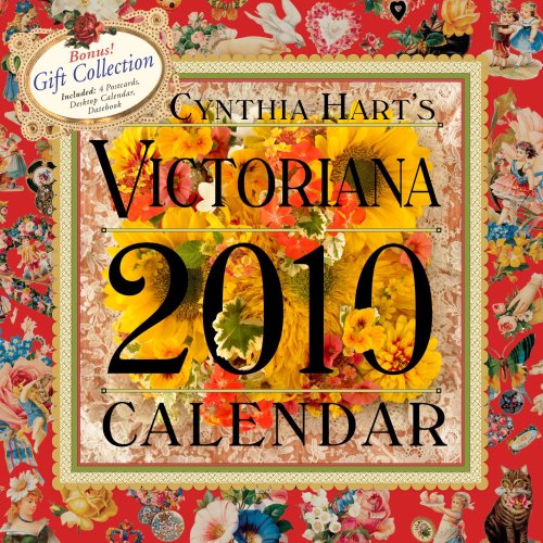 Cynthia Hart's Victoriana Calendar 2010 (9780761151227) by Hart, Cynthia