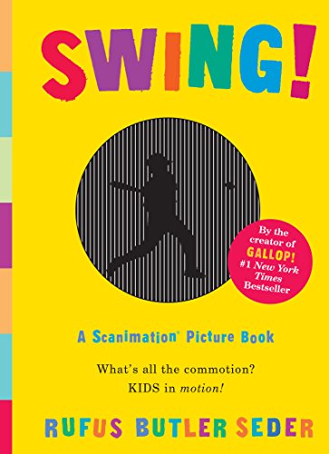 Beispielbild fr Swing!: A Scanimation Picture Book zum Verkauf von WorldofBooks