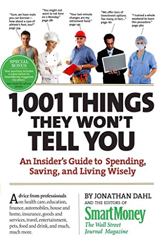 Stock image for 1,001 Things They Won't Tell You : An Insider's Guide to Spending, Saving, and Living Wisely for sale by Better World Books