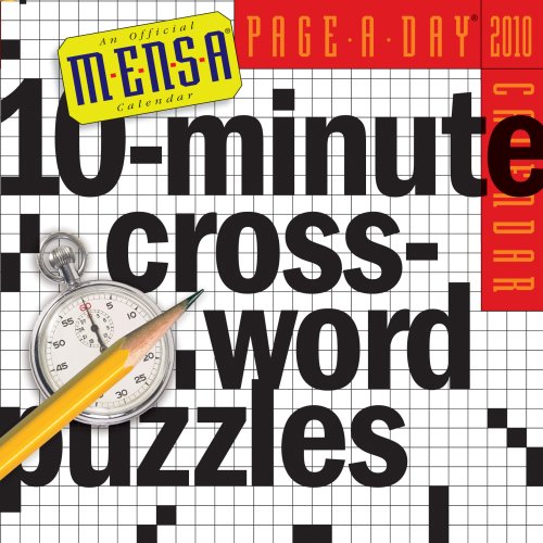 Mensa 10-Minute Crossword Puzzles Page-A-Day Calendar 2010 (9780761152668) by Piscop, Fred