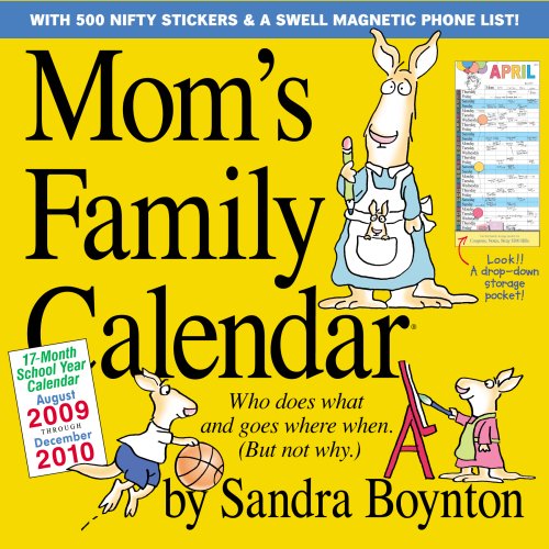 9780761153245: Mom's Family 2010 Calendar: Who Does What and Goes Where When (But Not Why): August 2009 Through December 2010: 17 Month School Year Calendar