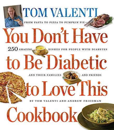 9780761154112: You Don't Have to Be Diabetic to Love This Cookbook