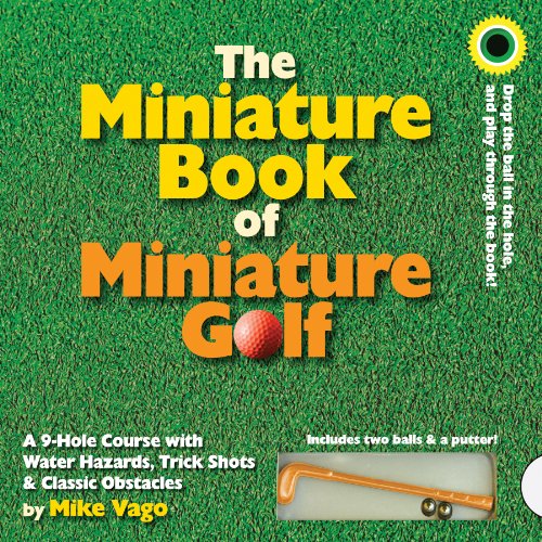 Beispielbild fr The Miniature Book of Miniature Golf [With 2 Balls & Putter] zum Verkauf von medimops