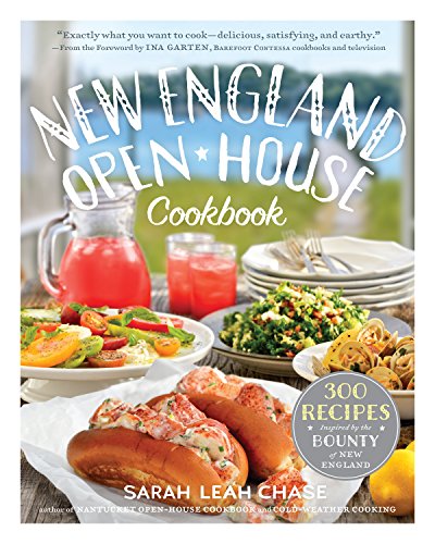 9780761155195: New England Open-House Cookbook: 300 Recipes Inspired by the Bounty of New England