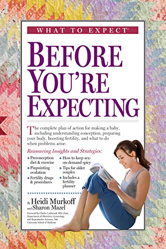 9780761155522: What to Expect Before You're Expecting