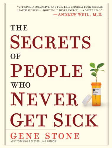 Beispielbild fr Secrets of People Who Never Get Sick zum Verkauf von Better World Books